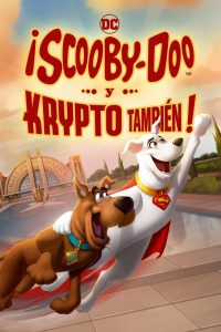 ¡Scooby Doo! ¡Y Krypto al rescate! (2023)