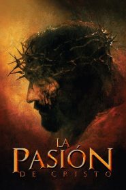 La pasión de Cristo (2004)