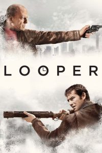 Looper: Asesinos del futuro (2012)