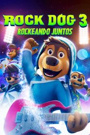 Rock Dog 3: Rockeando juntos (2022)