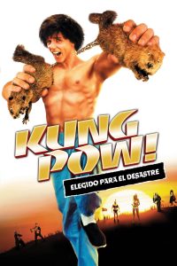 Kung Pow: El maestro de la kung fusión (2002)