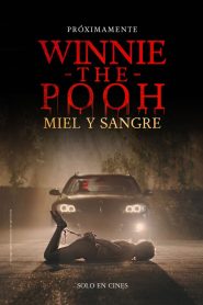 Winnie the Pooh: Miel y sangre (2023)