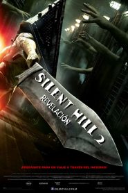 Terror en Silent Hill 2: La revelación (2012)