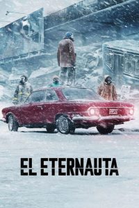 El Eternauta: Temporada 1 (2025)