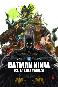 Batman ninja vs la liga yakuza (2025)