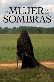 La mujer de las sombras (2025)