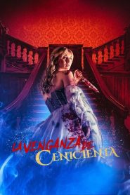 La venganza de Cenicienta (2024)