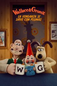 Wallace y Gromit: La venganza se sirve con plumas (2024)