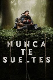 No te sueltes (2024)