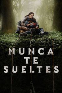 No te sueltes (2024)