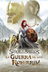 El Señor de los Anillos: La guerra de los Rohirrim (2024)