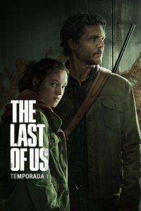 The Last of Us: Temporada 1 (2023)
