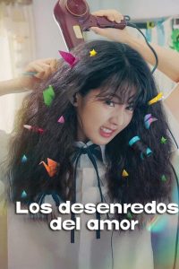 Los desenredos del amor (2025)