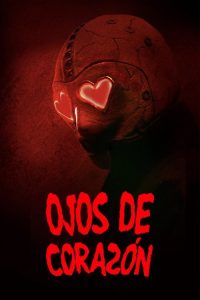 Ojos de corazón (2025)