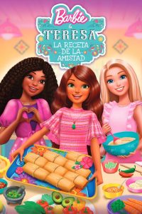 Barbie y Teresa: La receta de la amistad (2025)