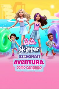 Barbie: Skipper y la gran aventura como niñera (2023)