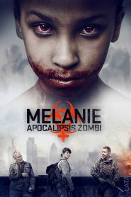 Melanie: Apocalipsis zombie (2016)