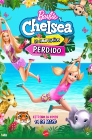 Barbie y Chelsea: El cumpleaños perdido (2021)
