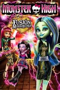 Monster High: Fusión espeluznante (2014)