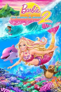 Barbie en una aventura de sirenas 2 (2011)