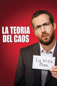 La teoría del caos (2008)