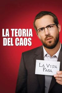 La teoría del caos (2008)