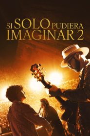 Si solo pudiera imaginar 2 (2026)